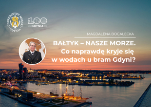 Plansza z tytułem prelekcji prof. M. Bogaleckiej na 100-lecie Gdyni