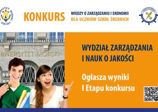 Zakończenie I etapu konkursu Wiedzy o Zarządzaniu i Ekonomii dla uczniów szkół średnich