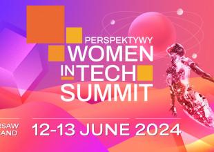 Perspektywy Women in Tech Summit 2024