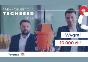 Program preakceleracyjny Techseed 2023