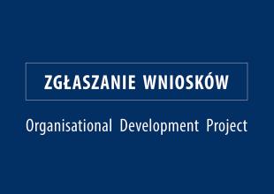 Zaproszenie do składania wniosków - Organisational Development Project Proposals for FY2024